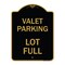 Signmission Designer Series Sign-Valet Parking Lot Full, Black & Gold Aluminum Sign, 18" x 24", BG-1824-22764 A-DES-BG-1824-22764 - alternate 1